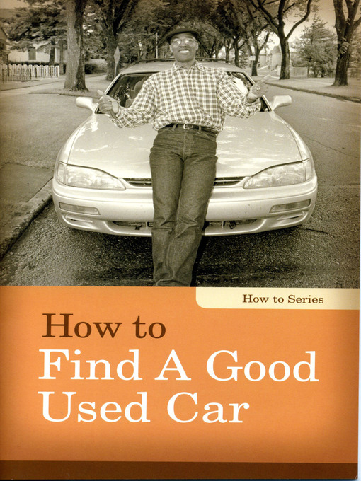 Linda Kita-Bradley 的 How to Find a Good Used Car 內容詳情 - 可供借閱